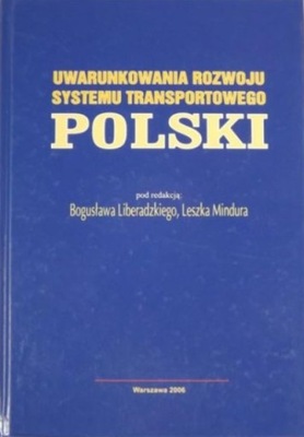 Uwarunkowania rozwoju systemu transportowego