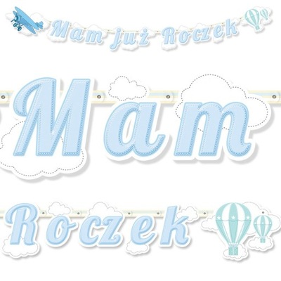 Baner 1 Urodziny Mam już Roczek GIRLANDA Błękitny