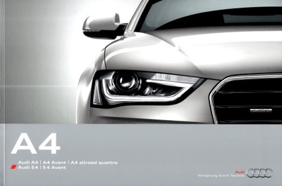 PROSPEKT AUDI A4 / A4 AVANT / A4 ALLROAD QUATTRO / AUDI S4 / S4 AVANT 