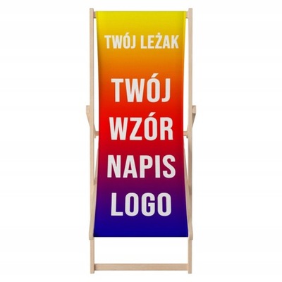 LEŻAK drewniany z NADRUKIEM full color LOGO GRAFIKĄ reklamowy firmowy