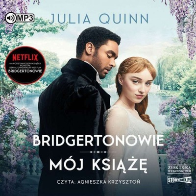 Mój książę. Bridgertonowie. Tom 1 Quinn Julia