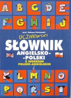 Uczniowski słownik angielsko - polski