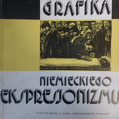 Grafika Niemieckiego ekspresjonizmu Katalog MNK