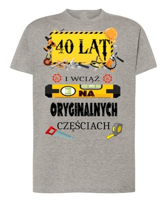 Koszulka T-Shirt na 40 Urodziny Prezent 40LAT XXL