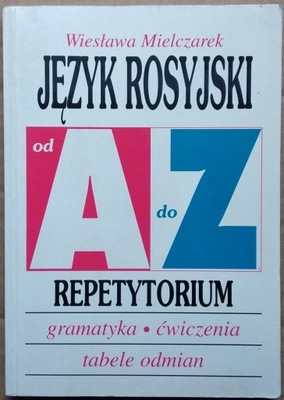 Wiesława Mielczarek Język rosyjski od A do Z. Repetytorium