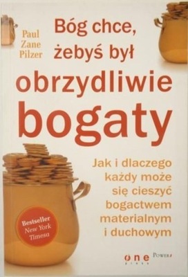 Bóg chce żebyś był obrzydliwie bogaty