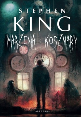 Marzenia i koszmary. Stephen King