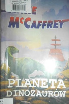 Planeta dinozaurów - A McCaffrey