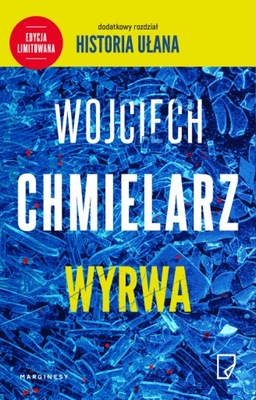 Wyrwa. Edycja limitowana. Wojciech Chmielarz