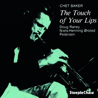 CD Chet Baker Touch of Your Lips