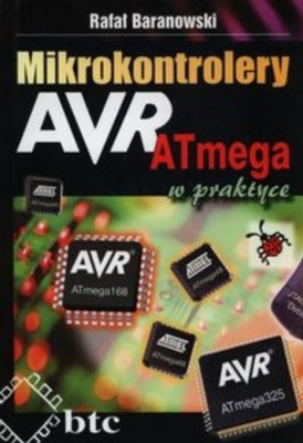 Mikrokontrolery AVR ATmega w praktyce