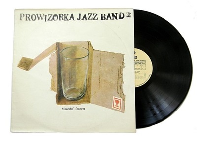 Prowizorka Jazz Band Makeshift Forever [WINYL] VG+