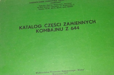 KATALOG PIEZAS DE REPUESTO ZAMIENNYCH KOMBAJN CON 644 1977 R.  