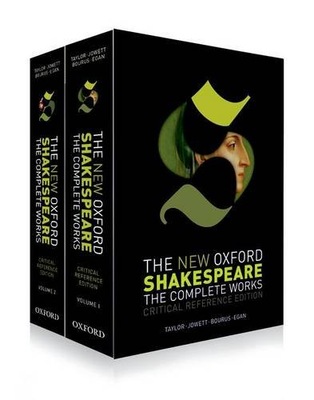 The New Oxford Shakespeare: Critical Reference