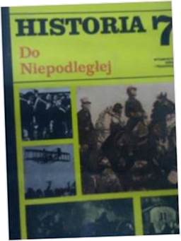 Historia 7 Do niepodległej - J Skowronek