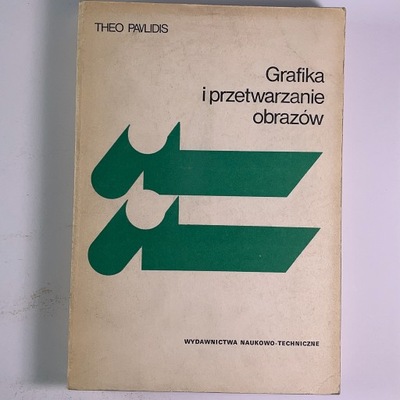 Grafika i przetwarzanie obrazów Theo Pavlidis