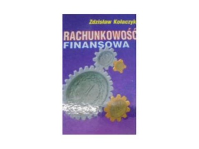 Rachunkowość Finansowa - Z Kołaczyk