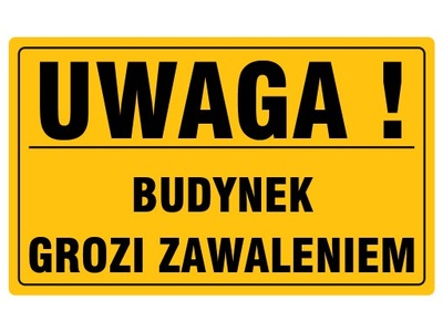 Tablica informacyjna 20x33cm UWAGA! BUDYNEK GROZI