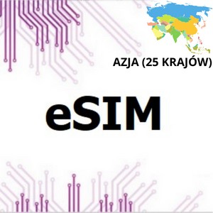 Internet Mobilny e-SIM Azja bez limitu data 30 dni