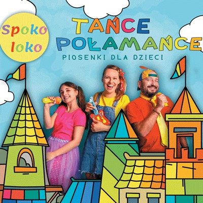 SPOKO LOKO - TAŃCE POŁAMAŃCE - PIOSENKI DLA DZIECI CD