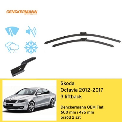 ESCOBILLAS PARTE DELANTERA DO SKODA OCTAVIA 3 LIFTBACK (2012-2017) DENCKERMANN  