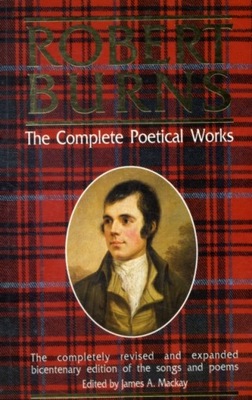 Robert Burns, the Complete Poetical Works ROBERT BURNS