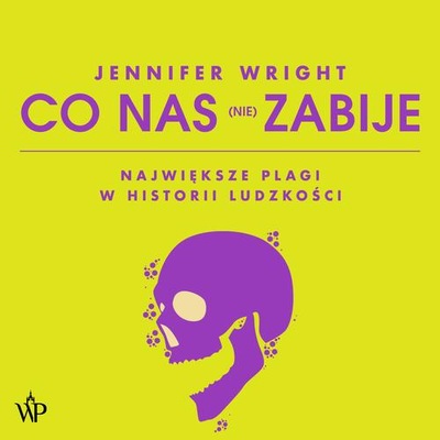 Co nas (nie) zabije - Audiobook mp3