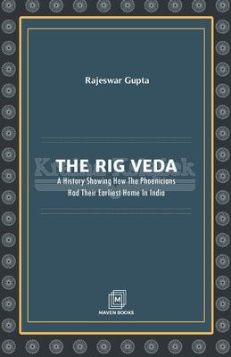 The Rig Veda Rajeswar Gupta