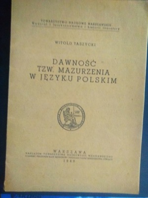 Dawność tzw. mazurzenia w języku polskim. Taszycki