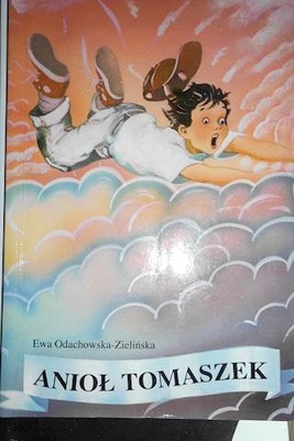 Anioł Tomaszek - Ewa Odachowska Zielińska