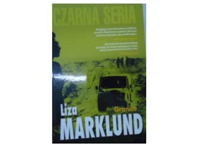 Granice - Liza Marklund