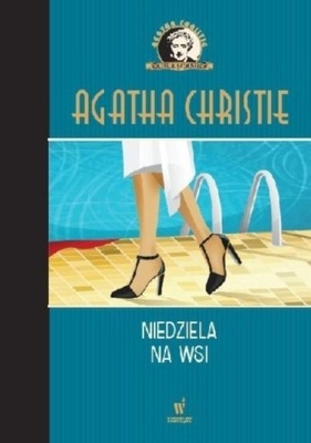 Agatha Christie - Niedziela na wsi