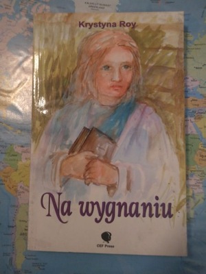 Na wygnaniu Krystyna Roy