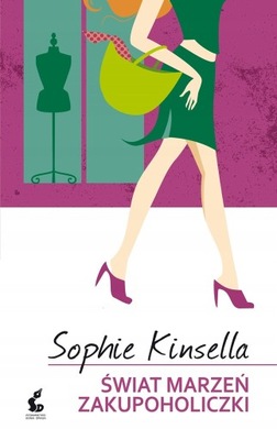 Świat marzeń zakupoholiczki Sophie Kinsella SONIA