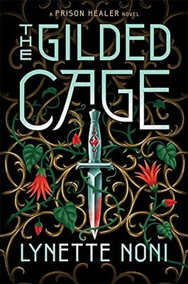 THE GILDED CAGE: THE THRILLING, UNPUTDOWNABLE CONCLUSION TO THE PRISON HEAL