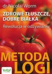 Zdrowe tłuszcze, dobre białka