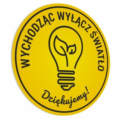 Wychodząc Wyłącz Światło - naklejka 10x10