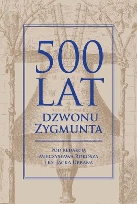 500 lat dzwonu Zygmunta