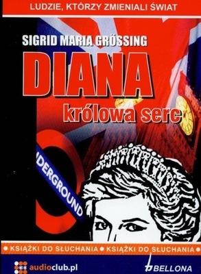 Diana - Królowa serc Maria Grossing Sigrid