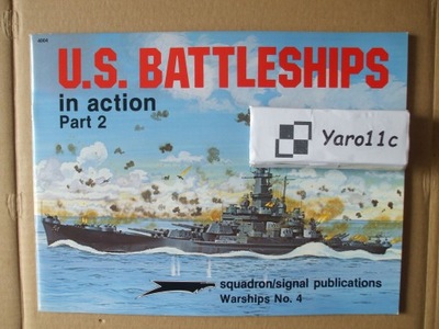 U.S. Battleships in Action pt.2 - Squadron/Signal