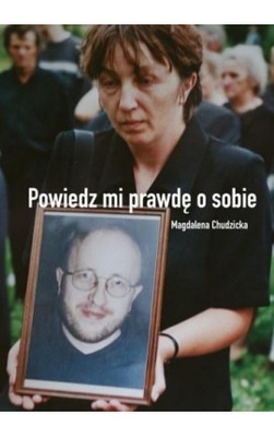 Powiedz mi prawdę o sobie - Magdalena Chudzicka