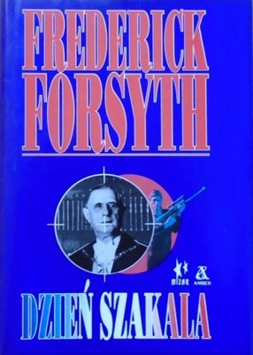 Frederick Forsyth - Dzień szakala