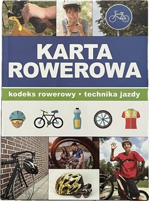 KARTA ROWEROWA przygotowanie do egzaminu na kartę rowerową dla dzieci