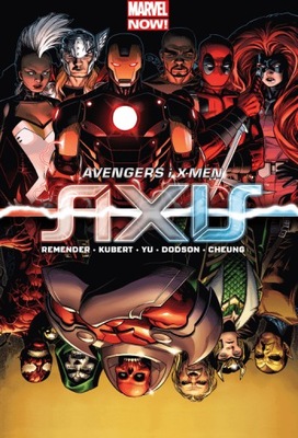 Avengers i X-Men. Axis. Avengers Rick Remender