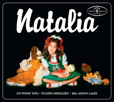 NATALIA KUKULSKA - NATALIA CD PUSZEK OKRUSZEK - WYDANIE JUBILEUSZOWE
