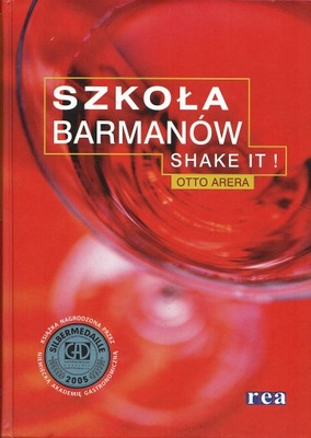 Szkoła barmanów. SHAKE IT! - Otto Arera