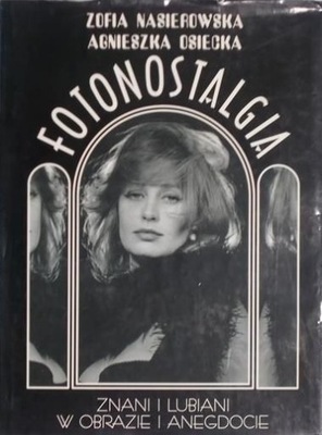 Zofia Nasierowska - Fotonostalgia