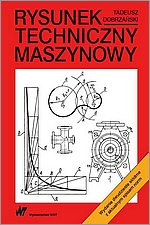 Rysunek techniczny maszynowy Wyd. 27 - Dobrzański