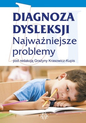 (e-book) Diagnoza dysleksji - najważniejsze problemy