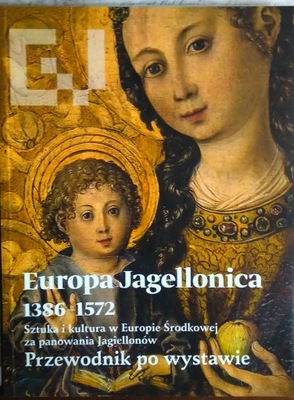 Europa Jagellonica 1388-1572 Sztuka i kultura w Europie Środkowej